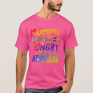 Mama der hungrigen Raupe Niedlich 1. Geburtstag T-Shirt