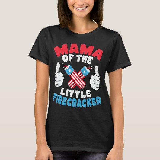 Mama der kleinen Firecracker Mama 4. Juli T-Shirt (Vorderseite)