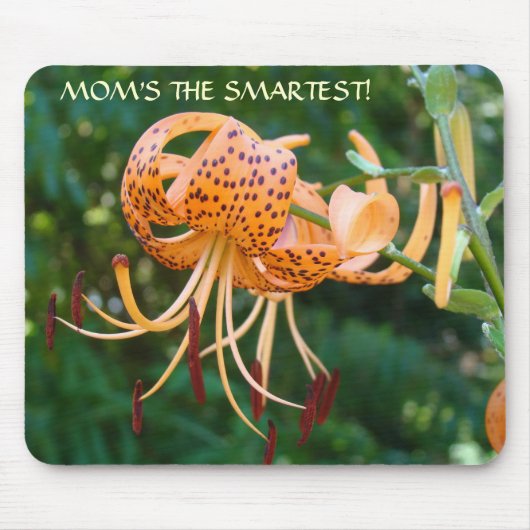 MAMA DER KLEINSTE! Mauspad Geschenke Tiger Lilies (Vorne)