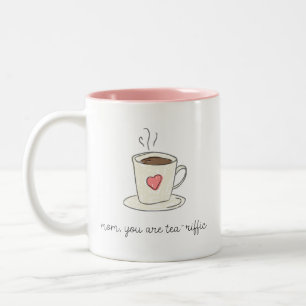 Mama der Mutter Sie sind Tea-Riffic Kaffee-Tasse Zweifarbige Tasse