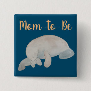 Mama der Ocean Animal Manatee Baby Dusche Button