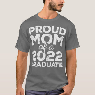 Mama der Senior-Klasse 2022 für Frauen mit Stolz T-Shirt