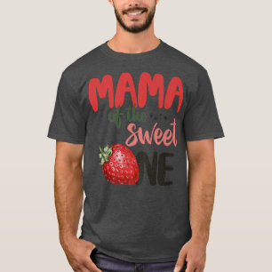 Mama der süßen Erdbeere Geburtstag erste Fa T-Shirt