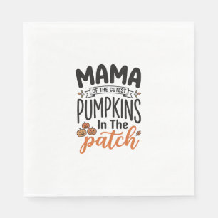 Mama der süßesten Kürbisse Herbst-Shirt-Design_1 Serviette