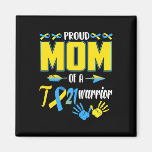 Mama der T21 Warrior Down Syndrome Awareness Famil Magnet