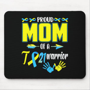 Mama der T21 Warrior Down Syndrome Awareness Famil Mousepad