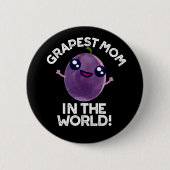 Mama der Trauben im Weltraum Funny Fruit Pun Dark  Button (Vorderseite)