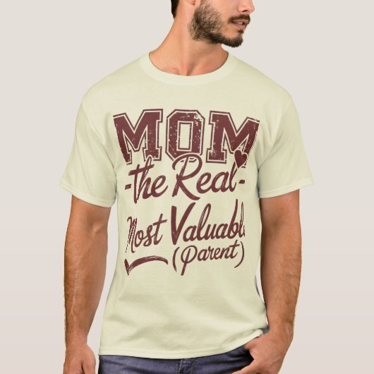 Mama — Der wahre MVP (höchst wertvolles Parent) T-Shirt (Vorderseite)