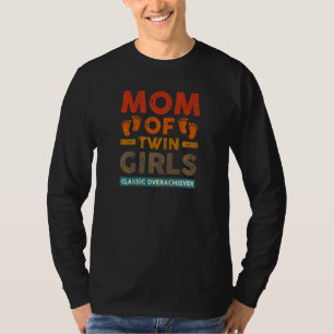 Mama der weiblichen Zwillingsmädchen - Klassische T-Shirt