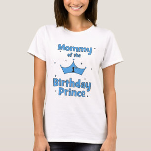Mama des 1. Geburtstags-Prinzen! T-Shirt