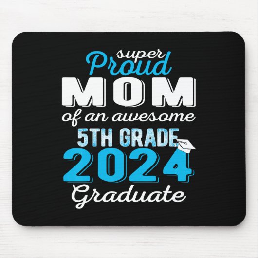 Mama des 5. Graduate 2024 Mousepad (Vorne)