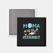 Mama des Astronauten Magnet (Vorderseite/Rückseite)