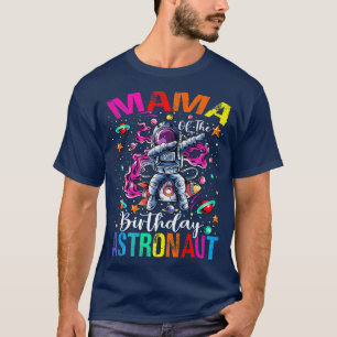 Mama des Geburtstags Astronauten Raumschiff Kind K T-Shirt