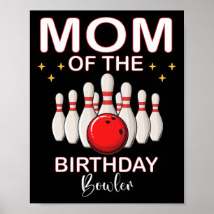 Mama des Geburtstags-Bowler-Kindermädchen Bowling  Poster