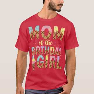 Mama des Geburtstags der Girl Ice Cream 1. Geburts T-Shirt