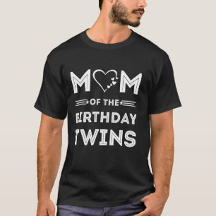 Mama des Geburtstags Twins Funny Ehefrau Zitat Twi T-Shirt