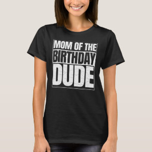 Mama des Geburtstags Typ Muttertag stolz Mama der T-Shirt