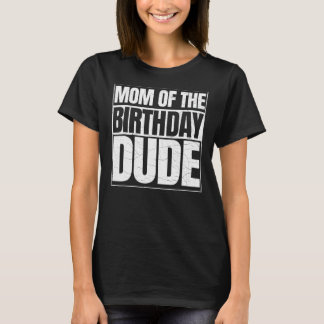 Mama des Geburtstags Typ Muttertag stolz Mama der T-Shirt