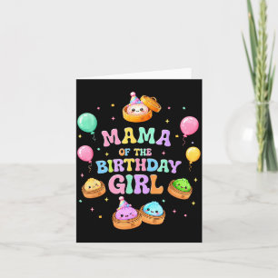 Mama des Geburtstagsmädchens kawaii Klops Squishy Karte