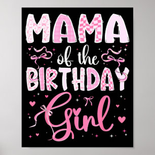 Mama des Geburtstagsmädchens passender Nk Coquette Poster