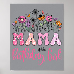 Mama des Geburtstagsmädchens Wildblumen-Gänseblümc Poster