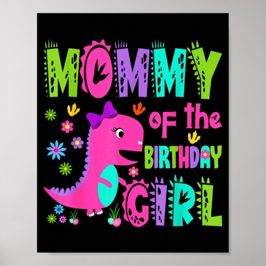 Mama des Geburtstagsmädchensaurus Rex Dinosaurier Poster (Vorne)