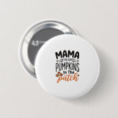 Mama des niedlichsten Kürbisse Herbst-Shirt-Design Button (Vorne & Hinten)