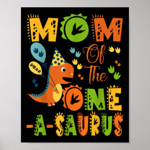 Mama des One-a-saurus 1. Geburtstag Dinosaurier-Te Poster