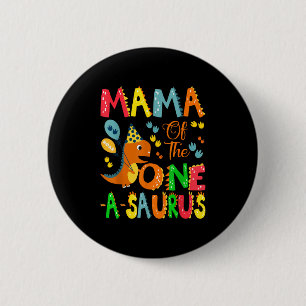Mama des One-a-saurus 1. Geburtstags Boy Dinosauri Button