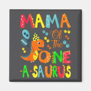 Mama des One-a-saurus zum 1. Geburtstag Junge Dino Magnet