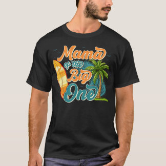 Mama des One Wave Surf 1. Geburtstag Junge Mädchen T-Shirt
