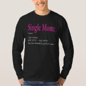 Mama des phantastischen Single T-Shirt (Vorderseite)