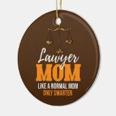 Mama des Rechtsanwalts wie eine normale Mama nur k Keramik Ornament (Links)