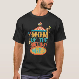 Mama des Ringmeisterkindes-Party B T-Shirt