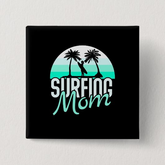 Mama des Surfens Button (Vorderseite)