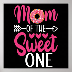 Mama des süßen Einjährigen mit Streuseln Donut Poster