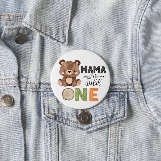 Mama des wilden, süßen Bären Button (Beispiel)