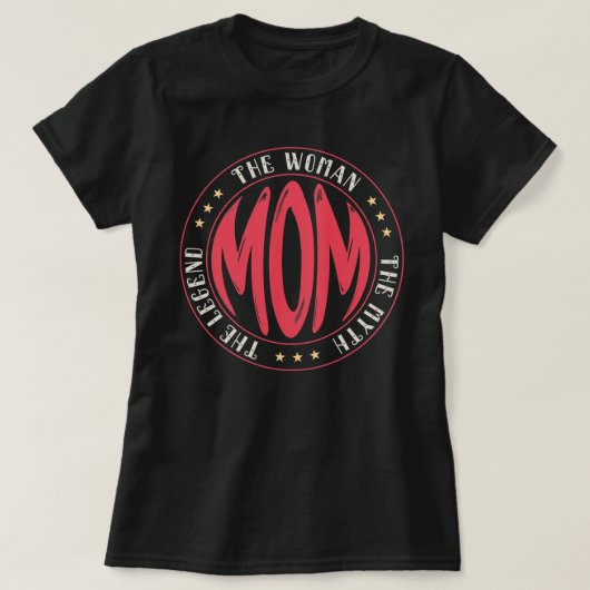 Mama die Frau der Mythos das T-Shirt (Design vorne)