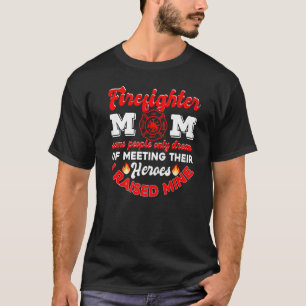 Mama Die meisten Leute treffen nie Helden, die ich T-Shirt