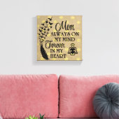 Mama, die mir immer im Herzen liegt Leinwanddruck (Insitu (Wohnzimmer))
