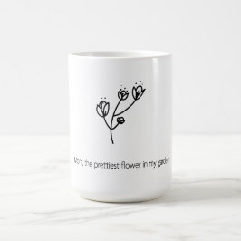 Mama die schönste Blume (Schwarze Typografie) Kaffeetasse