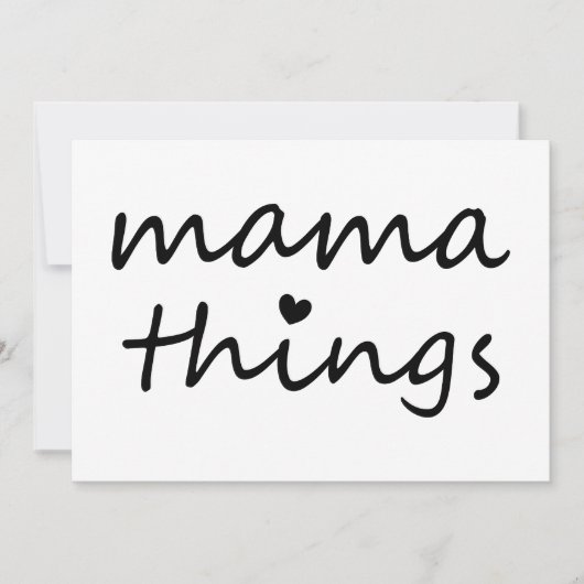 Mama Dinge Erste Muttertag Neue Mutter Einladung (Vorderseite)