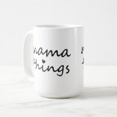 Mama Dinge Erste Muttertag Neue Mutter Kaffeetasse (Vorderseite Links)