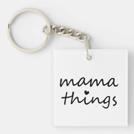 Mama Dinge Erste Muttertag Neue Mutter Schlüsselanhänger (Vorderseite)