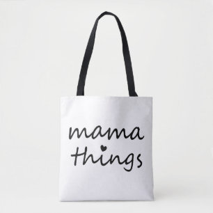 Mama Dinge Erste Muttertag Neue Mutter Tasche