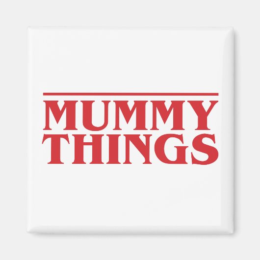 Mama Dings Magnet (Vorne)