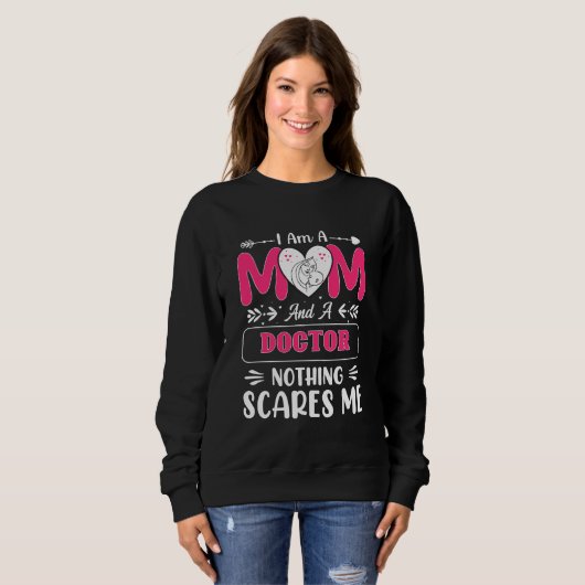 Mama Doktor, Funny Doctor Mama Sweatshirt (Vorne ganz)