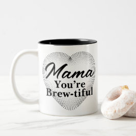Mama, du bist braun-schön zweifarbige tasse