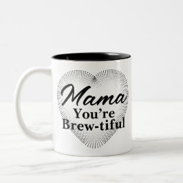 Mama, du bist braun-schön zweifarbige tasse