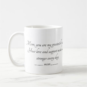 Mama, du bist der Grund, warum ich lächle/perfekte Kaffeetasse